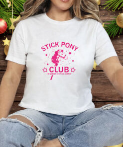 Stick Pony Club Tee Shirt