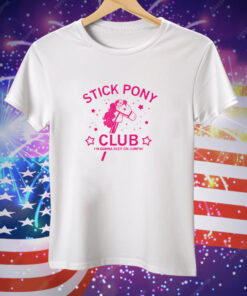 Stick Pony Club Tee Shirt