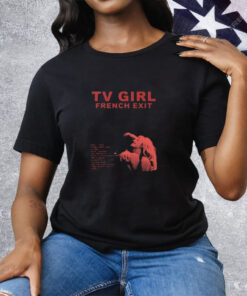 TV Girl Band French Exit Album Tee Shirt