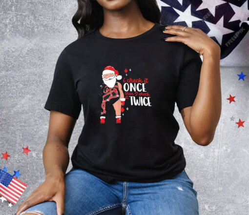 Taylor Swift I Check It Once Then I Check It Twice Santa Christmas Tee Shirt