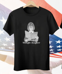 Thought Daughter Tee Shirt