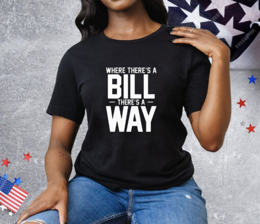 UNC Football Where There's A Bill There's A Way Tee Shirt