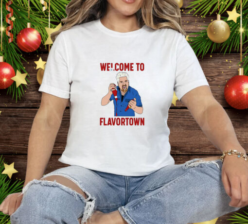 Welcome to Flavortown Tee Shirt