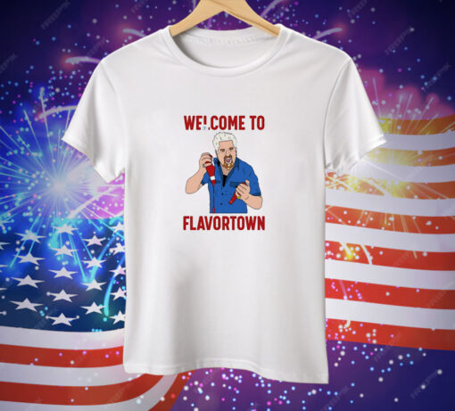 Welcome to Flavortown Tee Shirt