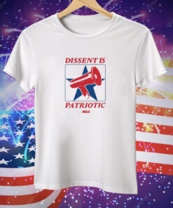 Aclu Dissent Is Patriotic Tee Shirt