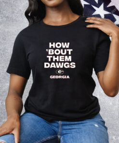 Georgia Bulldogs How 'Bout Them Dawgs Tee Shirt