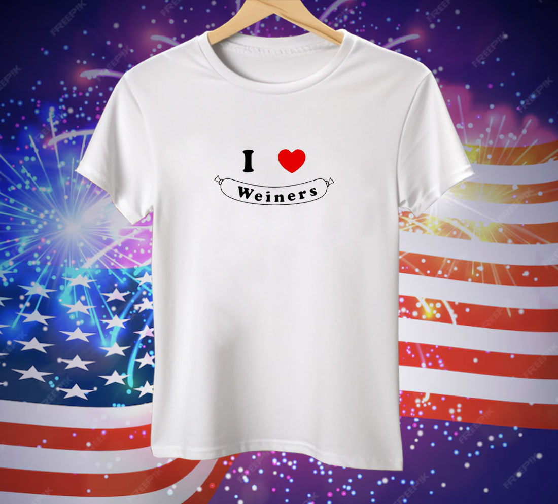I love Weiners Tee Shirt