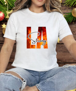 LA Strong Wildfire Relief Tee Shirt