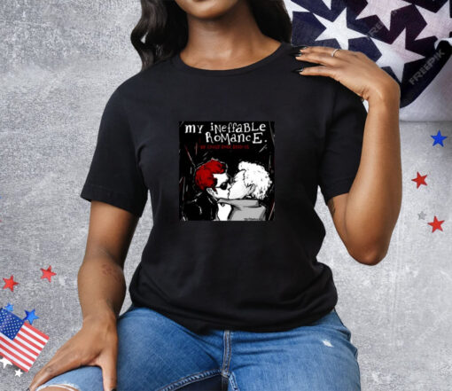 My Ineffable Romance We Could Have Been Us Tee Shirt