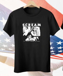 Scream It's Always Someone You Know Tee Shirt