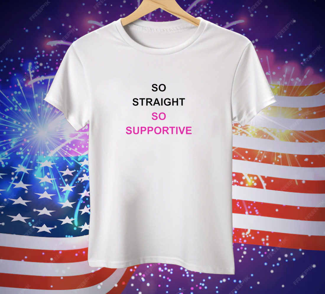 So Straight So Supportive Tee Shirt