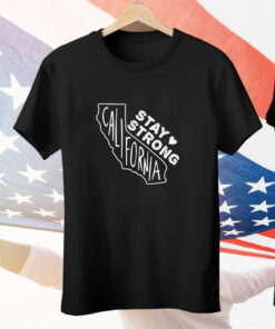 Stay Strong California Tee Shirt