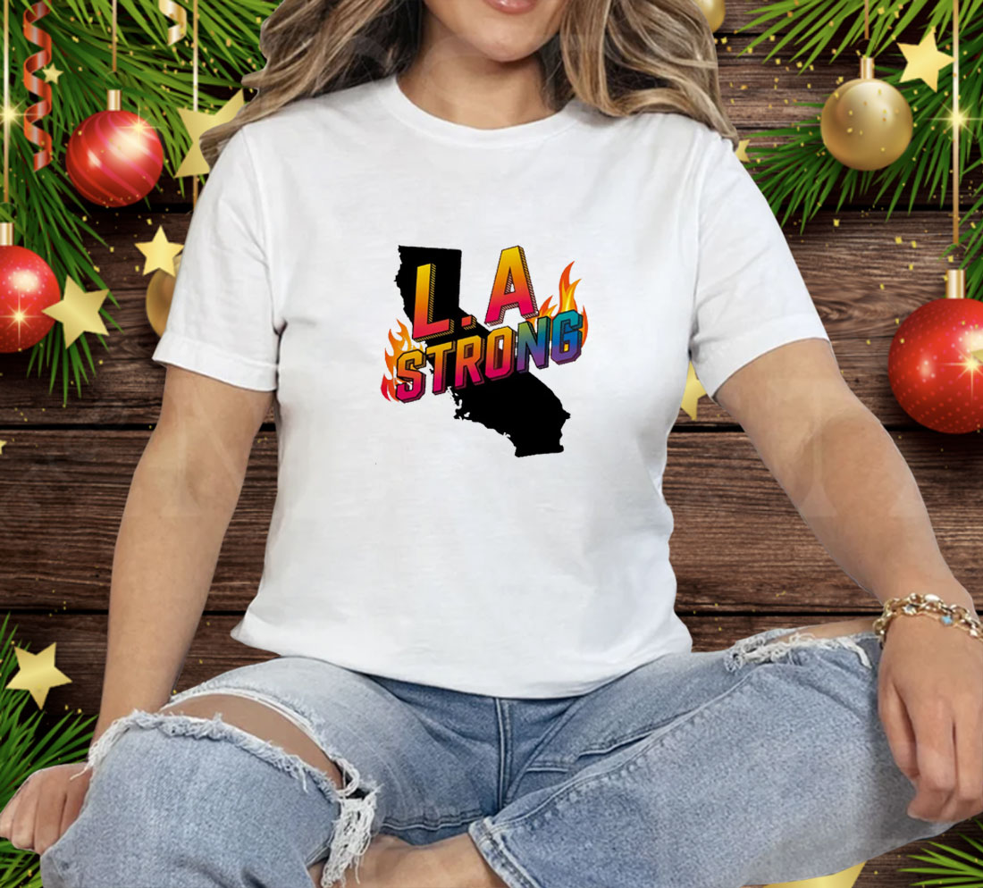 LA Strong Support California Tee Shirt
