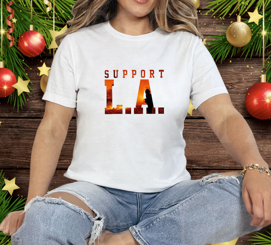 Support LA Fire Tee Shirt
