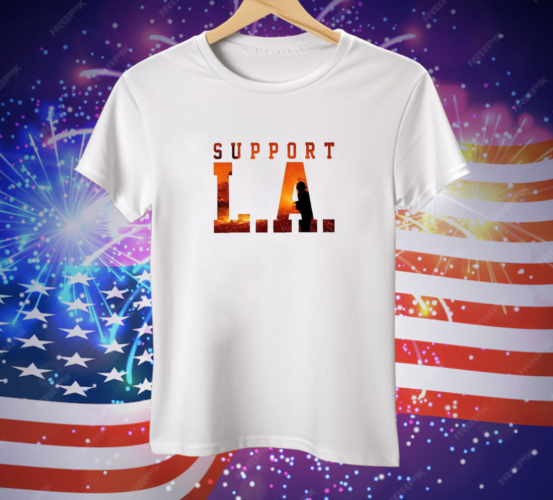 Support LA Fire Tee Shirt
