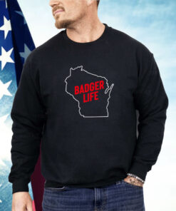 America's Dairyland Wisconsin Badger Life Shirt