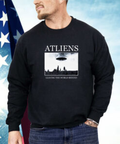 Atliens Leaving The World Behind Cover Shirt