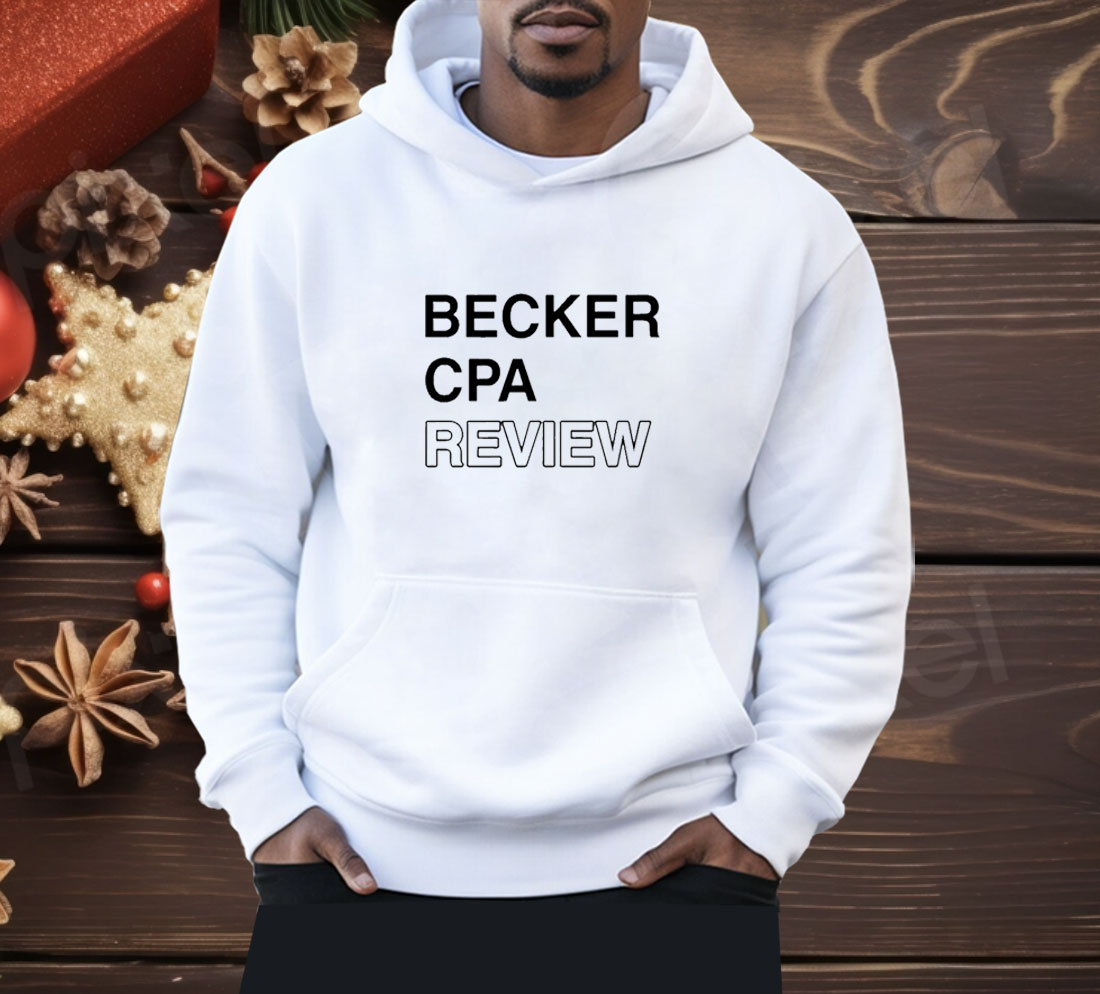 Becker Cpa Review Shirt
