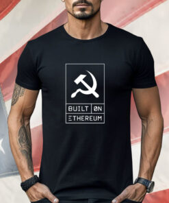 Built On Ethereum Shirt