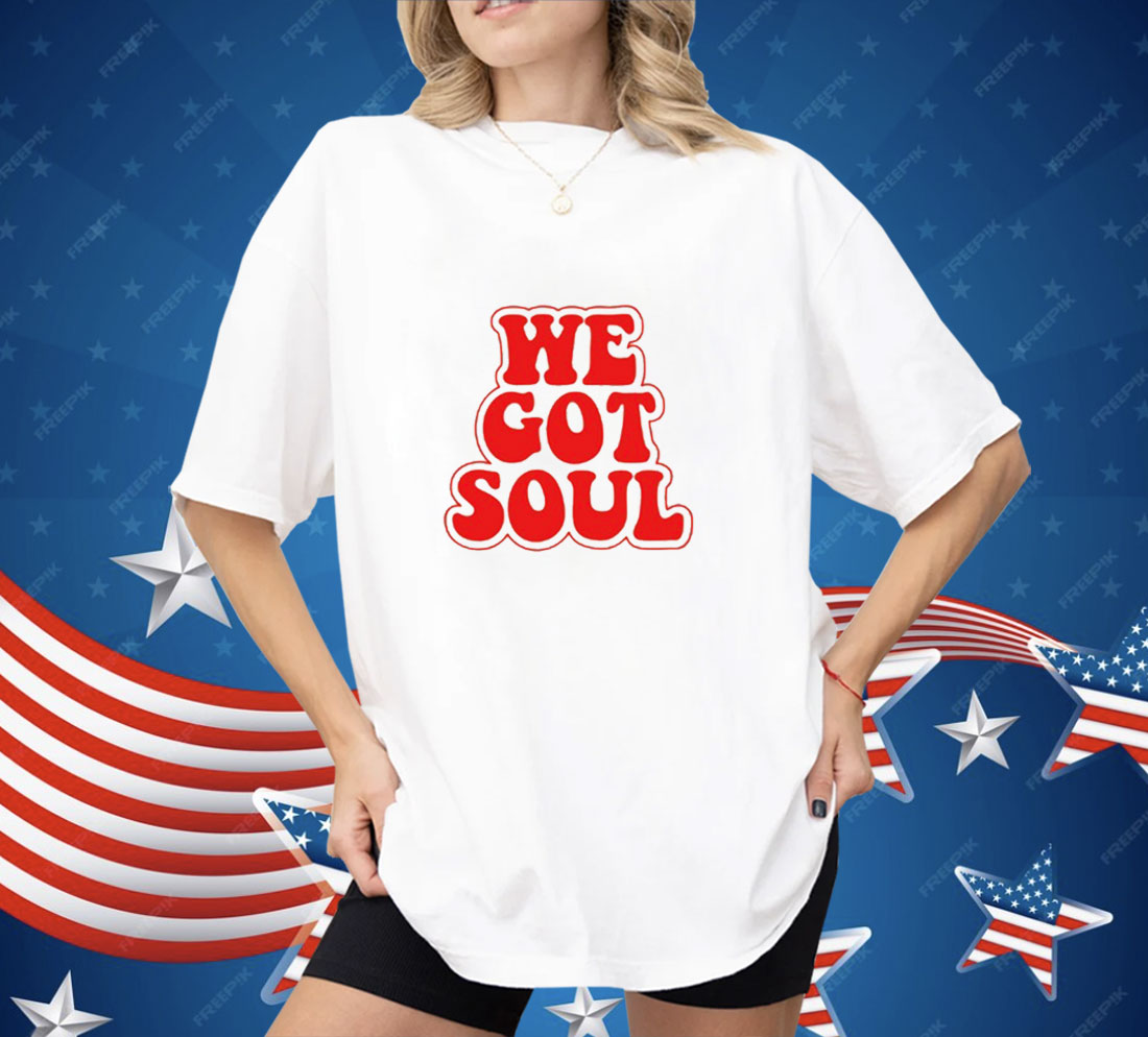 Burna Boy We Got Soul Shirt