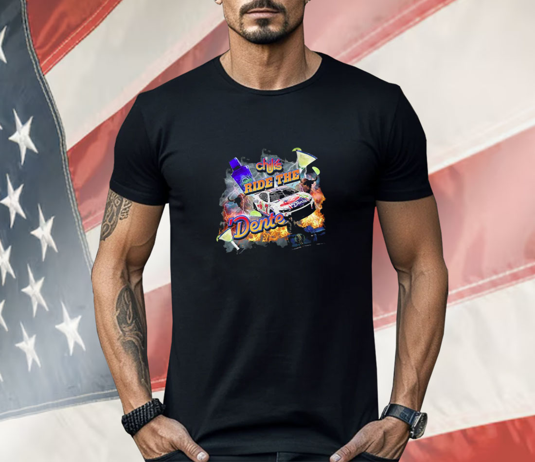 Chili’s Ride The Dente Shirt