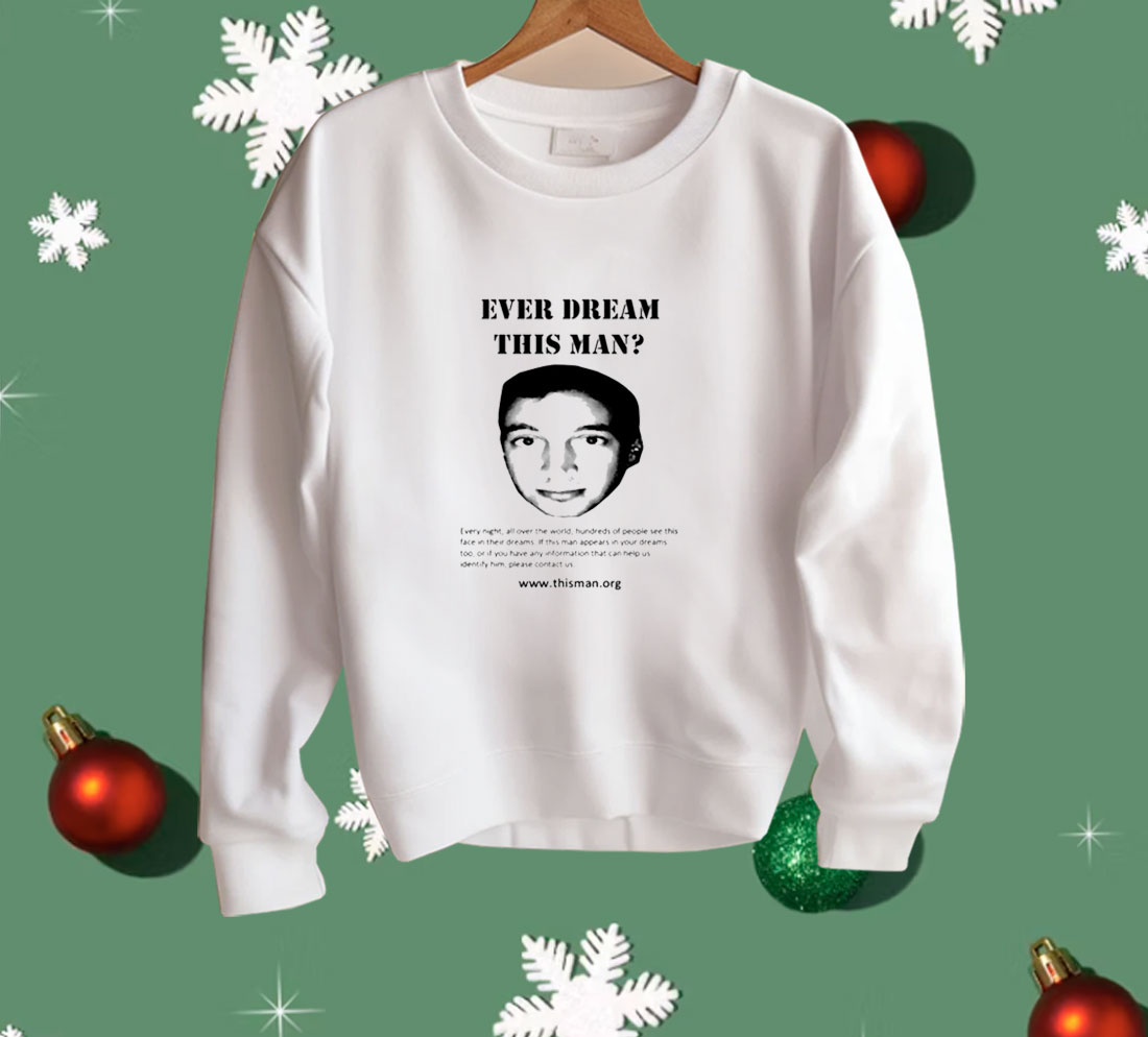 Clancy Ever Dream This Man Shirt