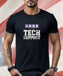 DOGE Tech Support Shirt
