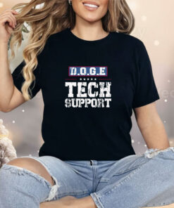 DOGE Tech Support Shirt
