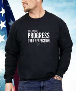 Daily Reminder Progress Over Perfection Shirt