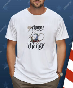Exu Divergence Change Is Coming Shirt