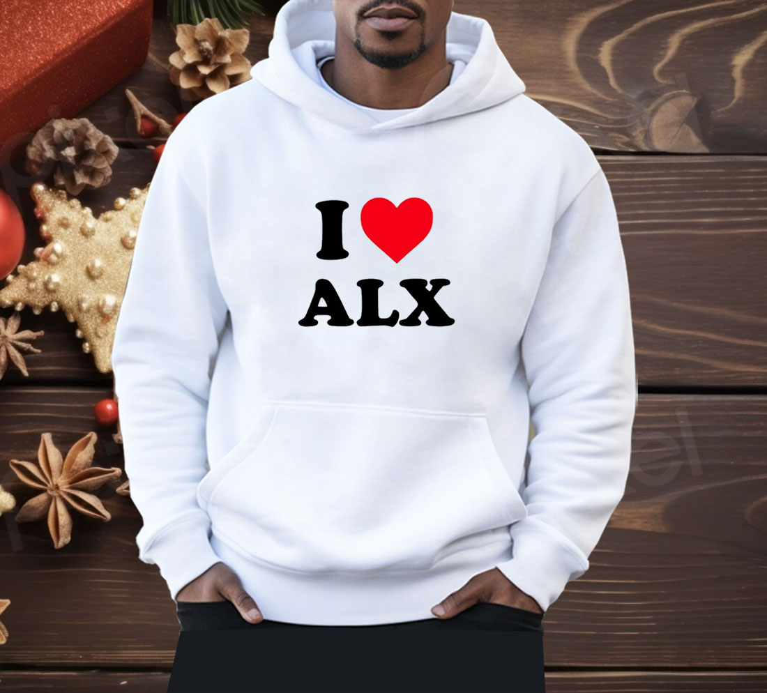 I Love Alx Shirt