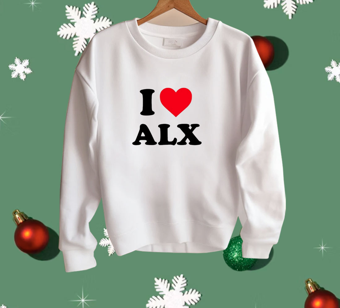 I Love Alx Shirt