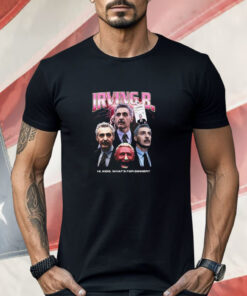 Irving B Rap Shirt