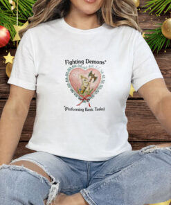 Jmcgg Fighting Demons Performing Basic Tasks Tee Shirt