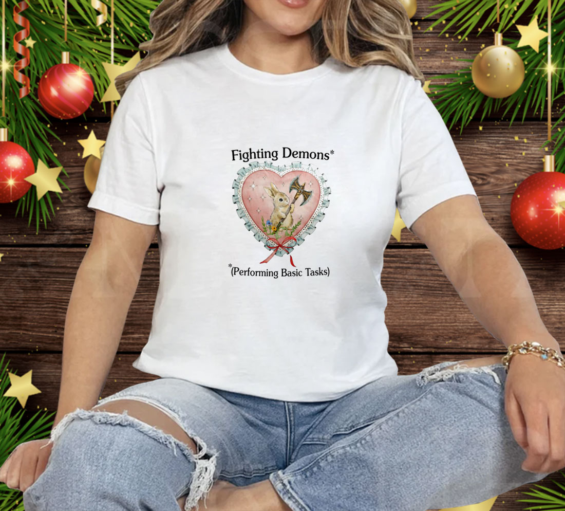 Jmcgg Fighting Demons Performing Basic Tasks Tee Shirt