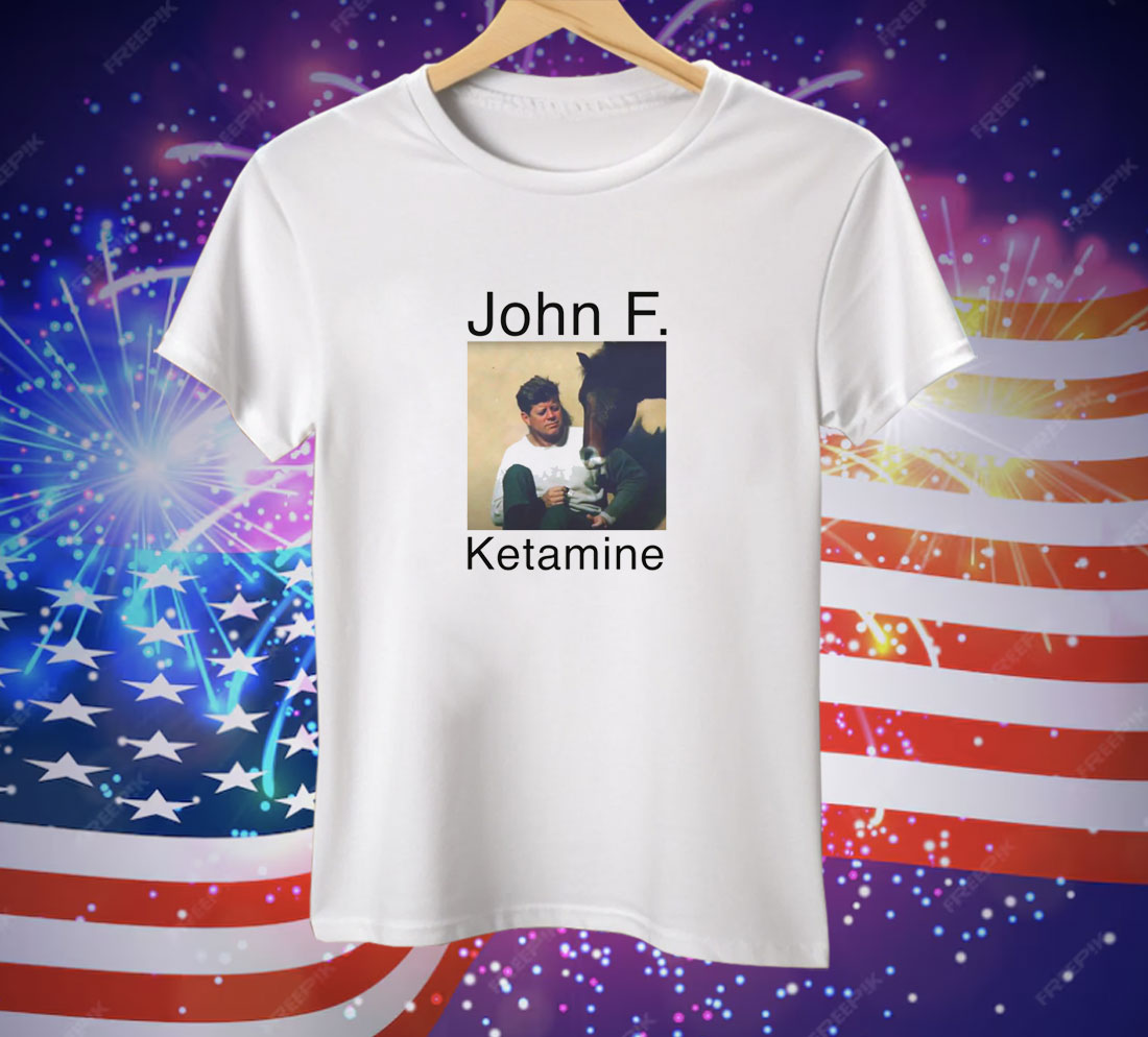 John F Ketamine Tee Shirt