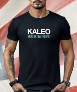 Kaleo Mixed Emotions Shirt