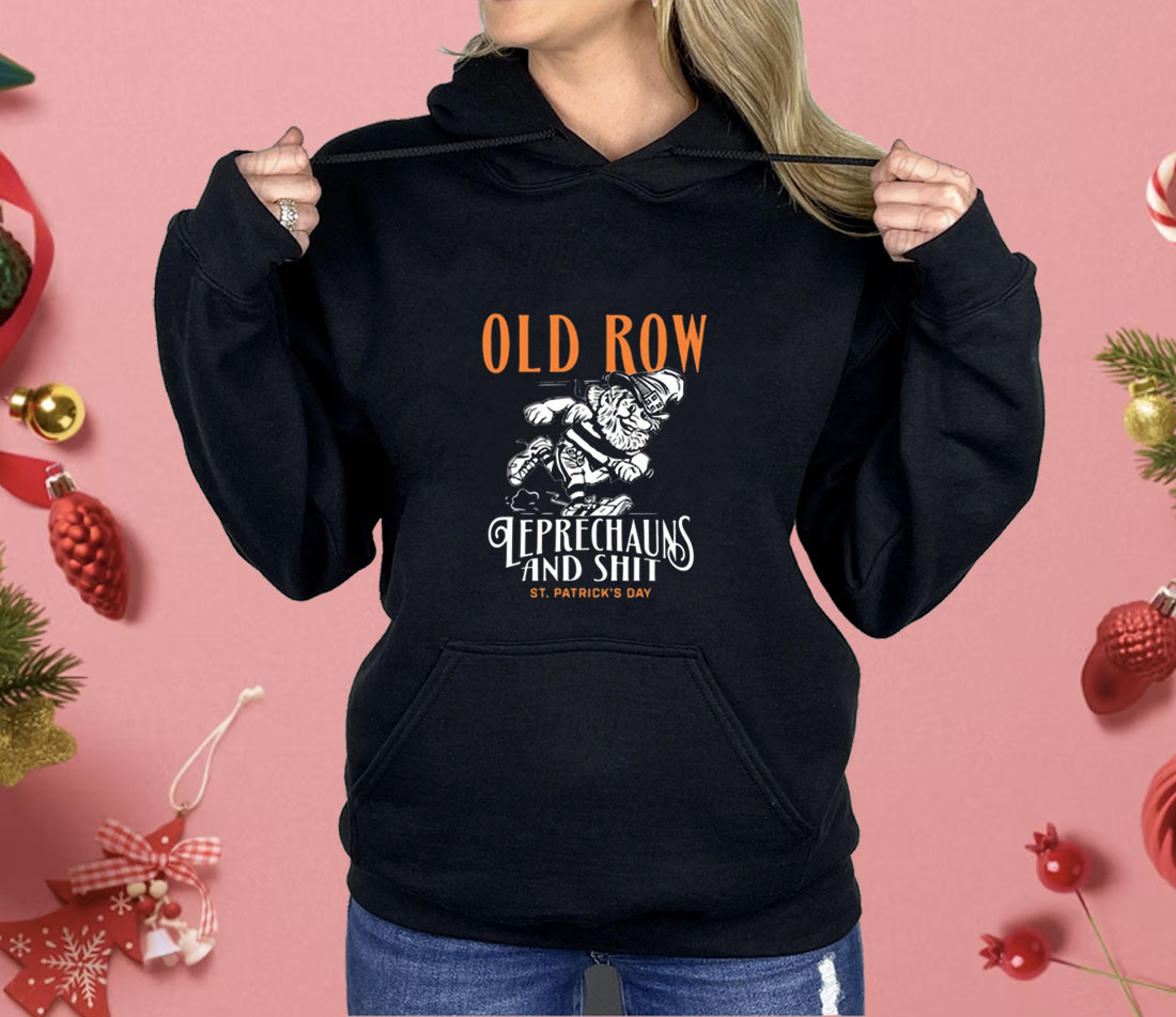 Leprechauns And Shit Shirt