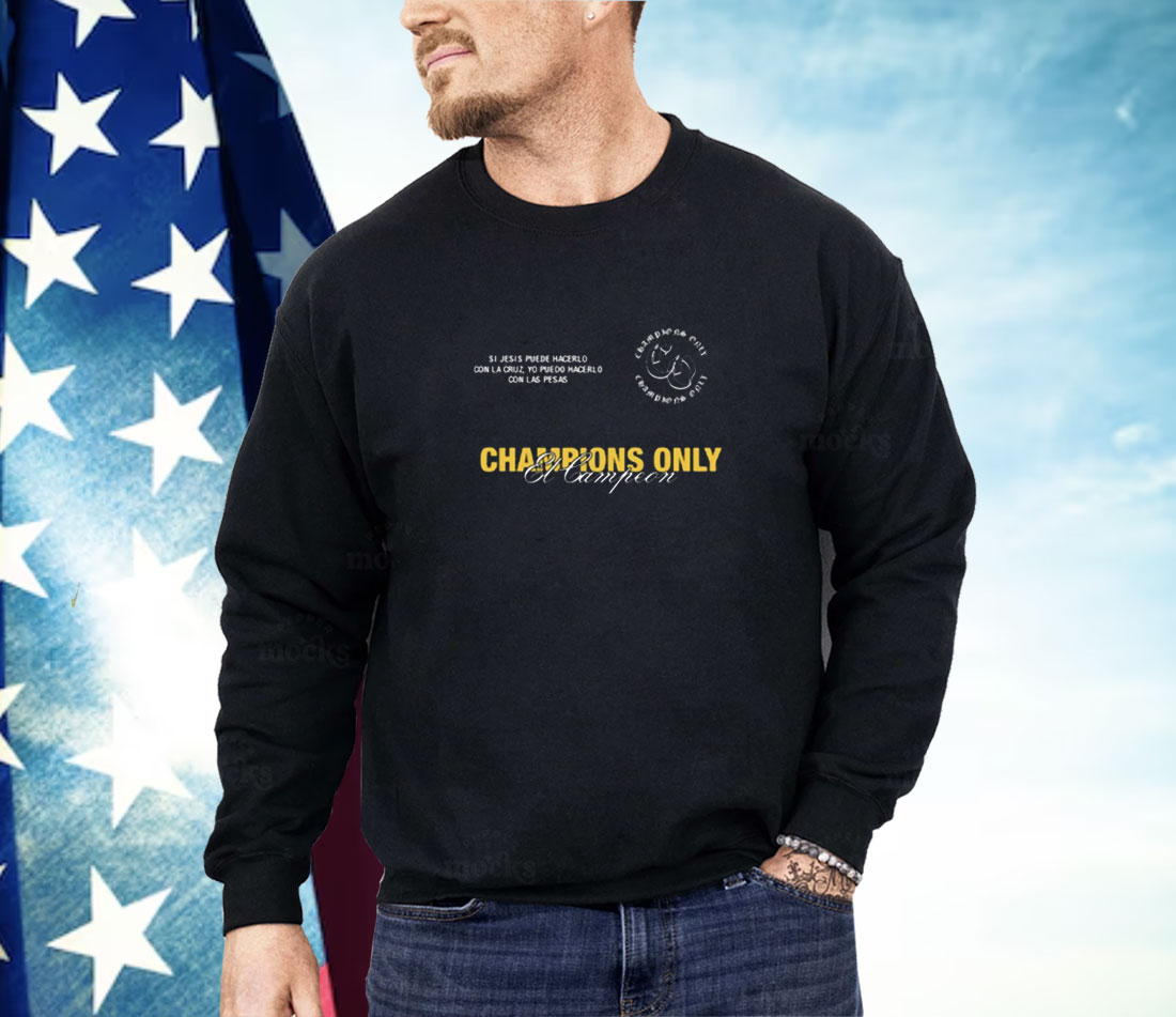 Limted Champions Only Jesus Puede Shirt