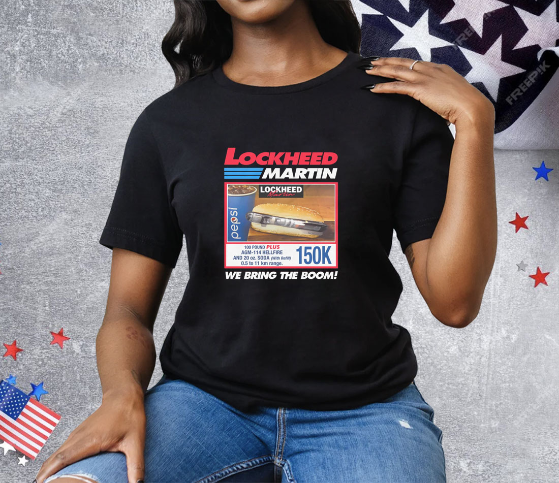 Lockheed Martin We Bring The Boom Tee Shirt