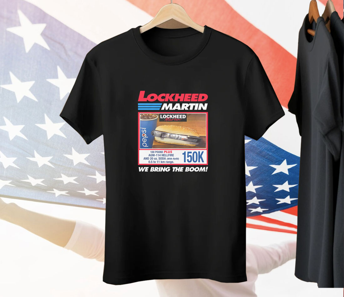 Lockheed Martin We Bring The Boom Tee Shirt