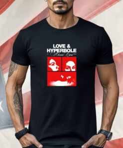 Love & Hyperbole Photo Shirt