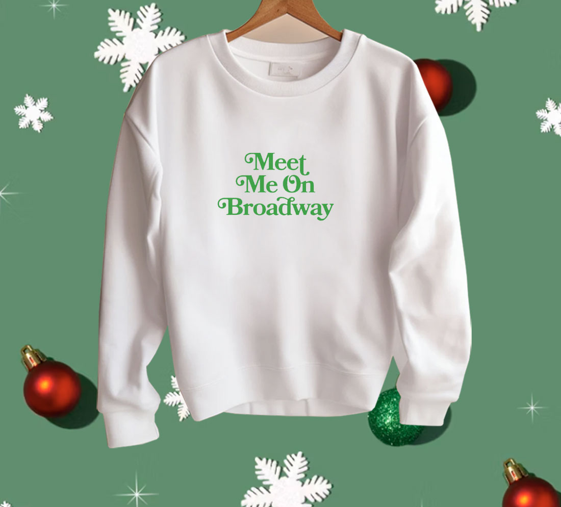 Meet Me on Broadway Shirt