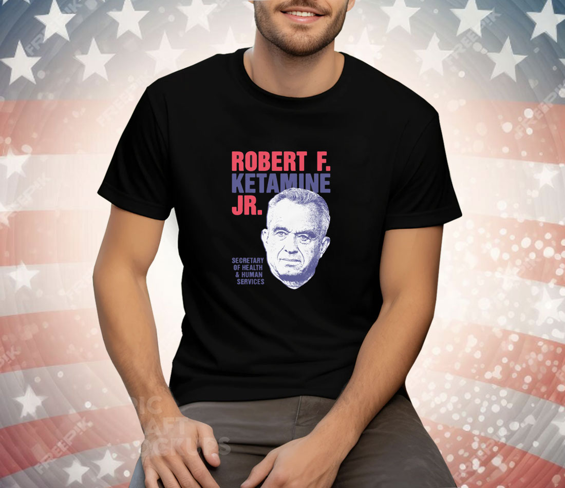 Robert F Ketamine Jr Tee Shirt