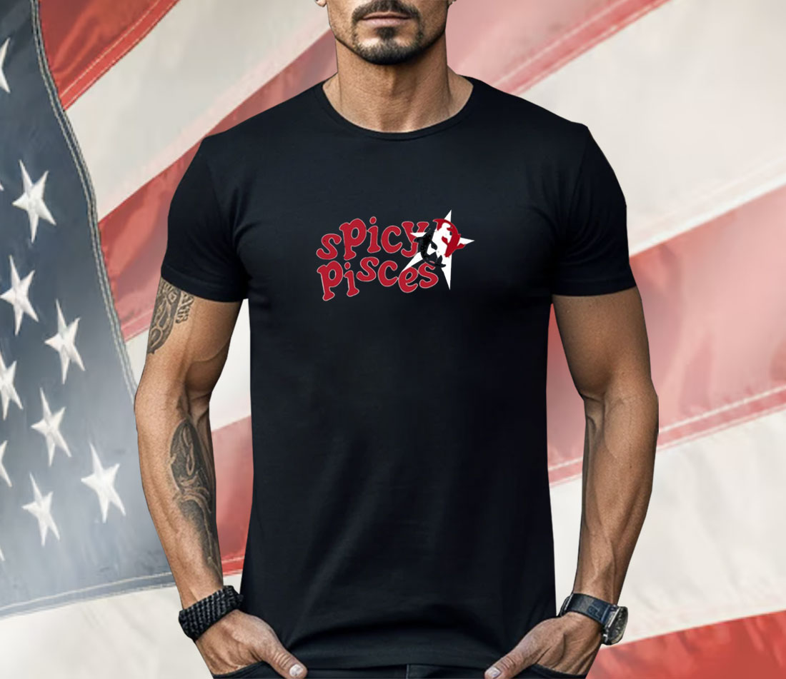 Spicy Pisces Shirt