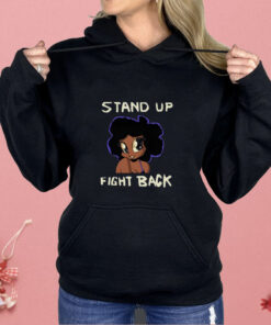 Stand Up Fight Back Shirt