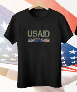 USAID Satire Laundering Money Since 1961 Tee Shirt