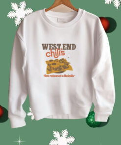 West End Chili's Best Restaurant In Nashville Shirt