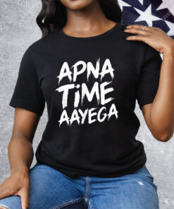 Apna Time Aayega Tee Shirt