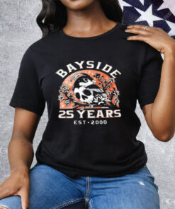 Bayside 25 Years Est 2000 Tee Shirt
